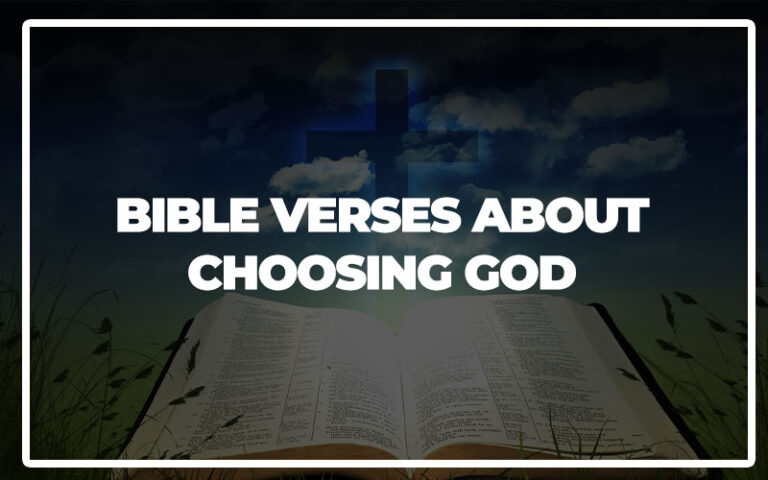 Bible Verses About Choosing God Bible Repository