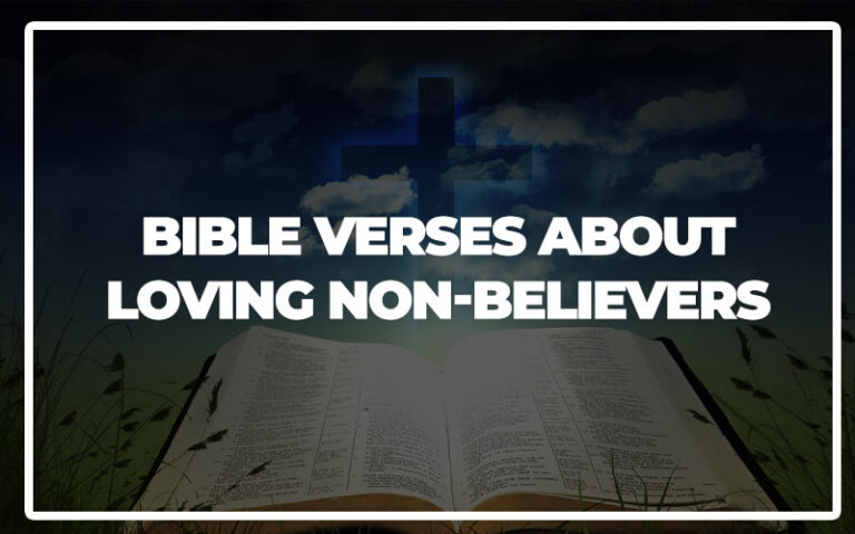 35 Bible Verses About Loving Non Believers Bible Repository