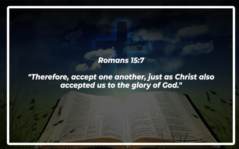 40 Notable Bible Verses About Acceptance – Bible Repository