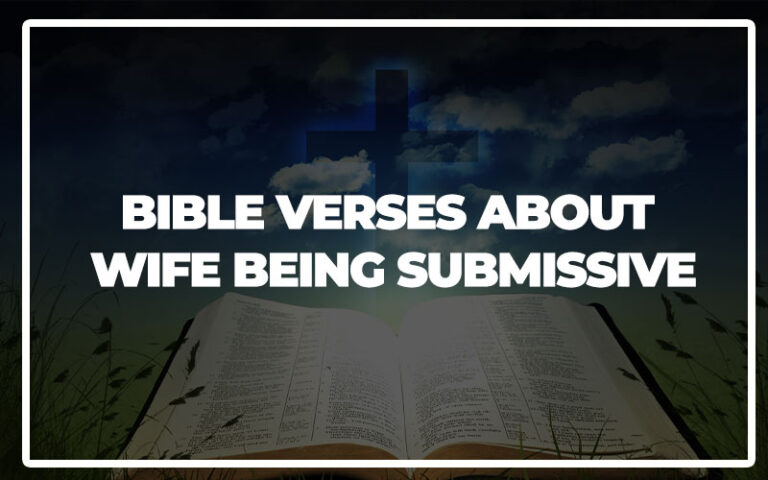 35 Bible Verses About Wife Being Submissive - Bible Repository
