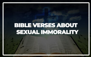 35 Bible Verses About Sexual Immorality - Bible Repository